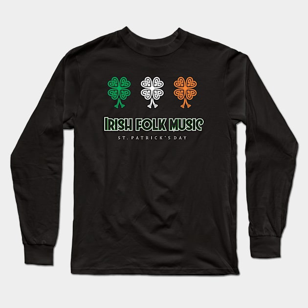 irish folk music Long Sleeve T-Shirt by suprax125R